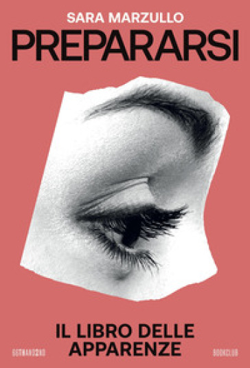 Prepararsi. Il libro delle apparenze