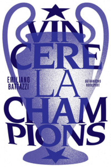 Vincere la Champions
