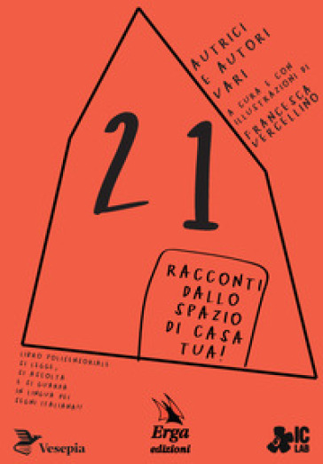 21 racconti dallo spazio di casa tua! Con video