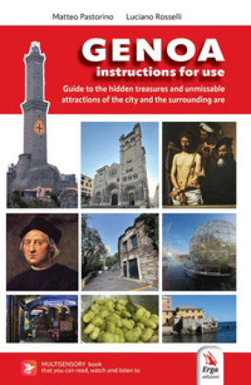 Genoa. Instructions for exploring the city. A guide to hidden gems and must-see attractions of «la Superga»