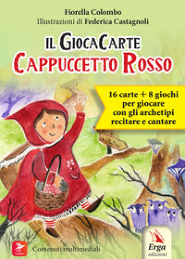 Cappuccetto Rosso. Il Giocacarte. Con 2 Tabelloni-Gioco. Con 16 Carte-image