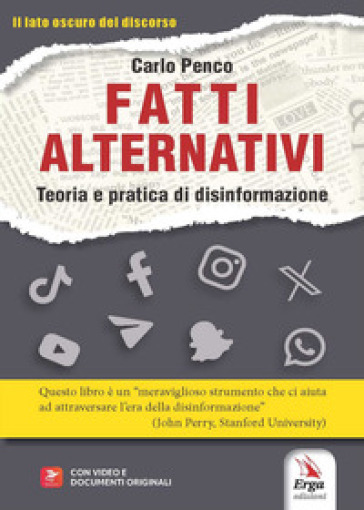 Fatti alternativi. Teoria e pratica di disinformazione