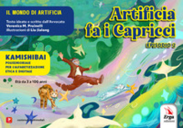 Artifica fa i capricci. Kamishibai. Ediz. illustrata