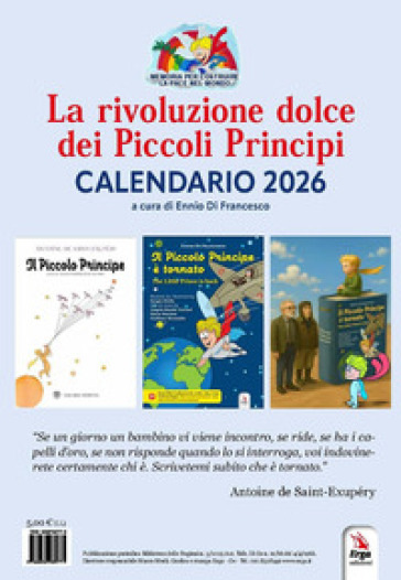 La rivoluzione dolce dei Piccoli Principi. Ediz. a spirale