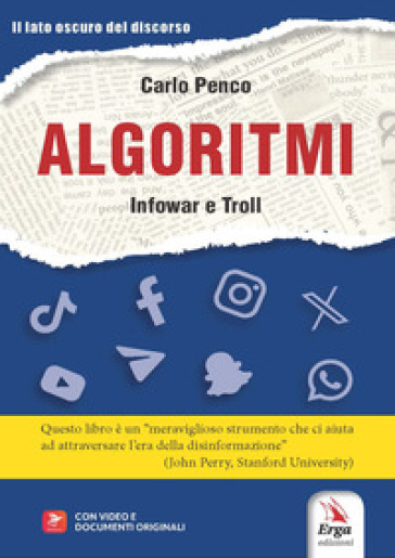 Algoritmi. Infowar e Troll. Con video e documenti originali