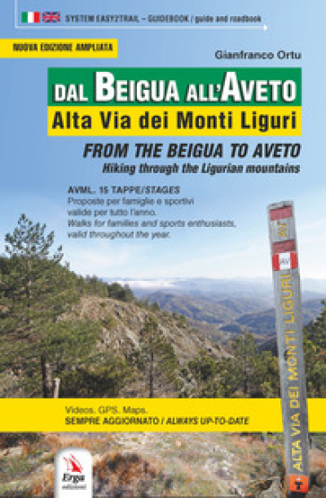 Dal Beigua all'Aveto-From the Beigua to Aveto. Ediz. bilingue