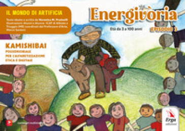 Energivòria. Kamishibai. Ediz. a colori