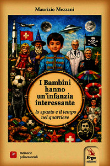 I bambini hanno un'infanzia interessante