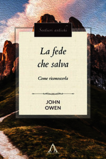 La fede che salva. Come riconoscerla
