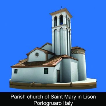 Parish church of Saint Mary in Lison Portogruaro Italy