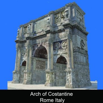 Arch of Costantine Rome Italy
