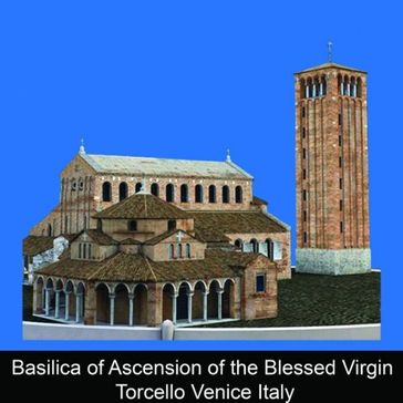 Basilica of Ascension of the Blessed Virgin Torcello Venice Italy