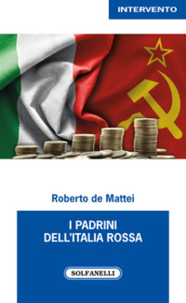 I padrini dell'Italia rossa