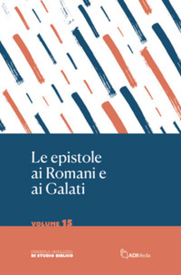 Le epistole ai Romani e ai Galati