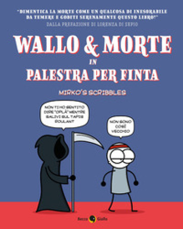 Wallo &amp; Morte in palestra per finta