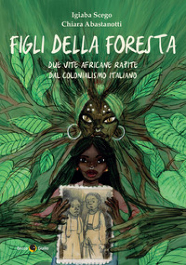 FIGLI DELLA FORESTA. DUE VITE AFRICANE R