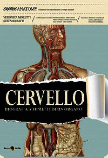 Cervello. Biografia a fumetti di un organo