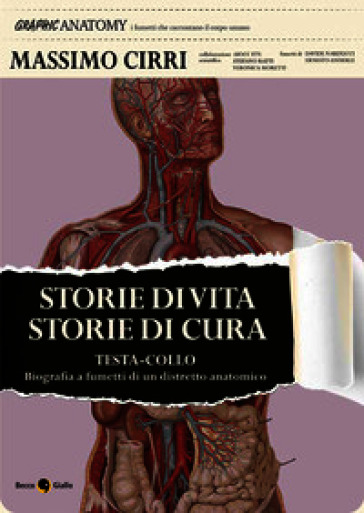 Storie di vita storie di cura. Testa-collo: biografia a fumetti di un distretto anatomico