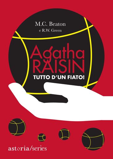 Agatha Raisin  Tutto d'un fiato!