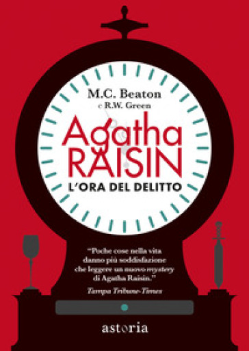 L'ora del delitto. Agatha Raisin