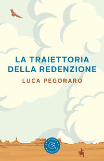 La Traiettoria Della Redenzione