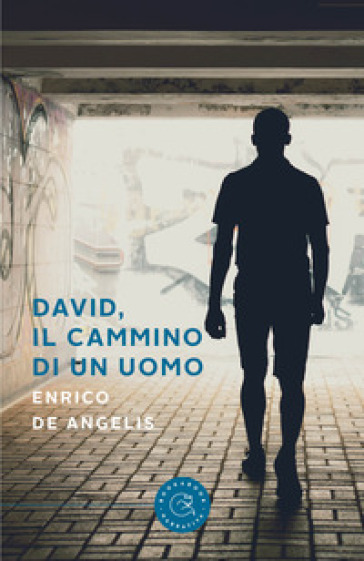 David, Il Cammino Di Un Uomo
