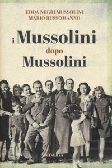 I Mussolini Dopo I Mussolini