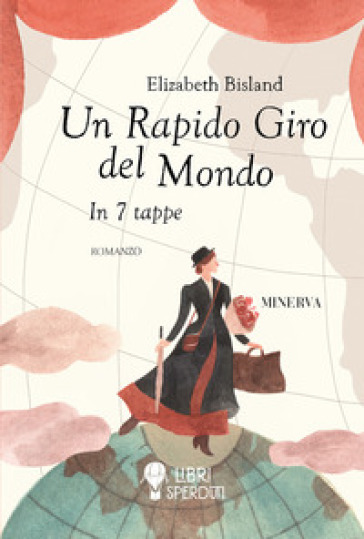 Un rapido giro del mondo. In 7 tappe