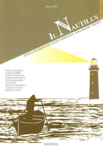 Il nuovo Nautilus. Nautilus. Studi e ricerche del Liceo Torricelli-Ballardini-Faenza (2024). Ediz. a colori