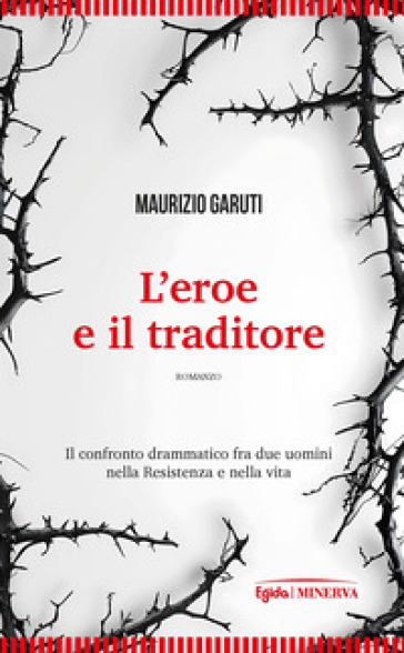 L'eroe e il traditore
