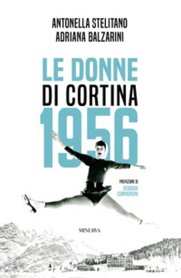 LE DONNE DI CORTINA 1956