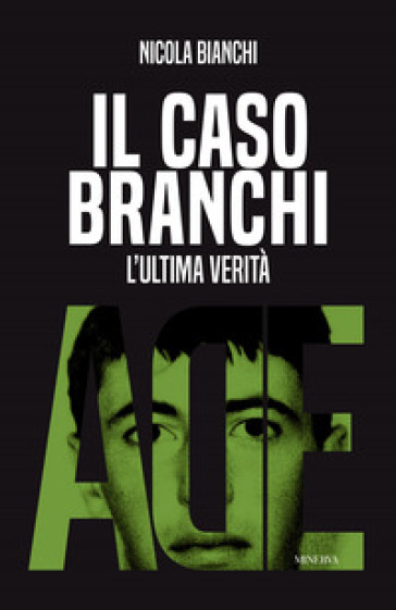 Il caso Branchi. L'ultima verità