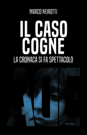 Il caso Cogne. La cronaca si fa spettacolo