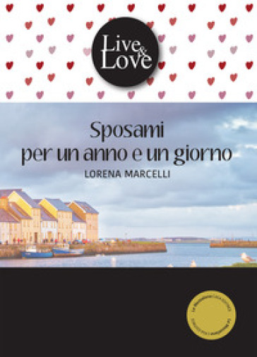 Sposami Per Un Anno E Un Giorno