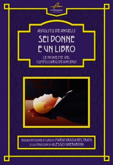Sei donne e un libro. Le inchieste del commissario De Vincenzi