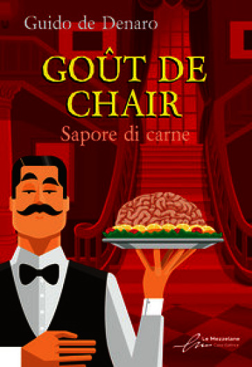 Goût de chair. Sapore di carne