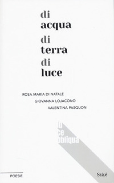 Di acqua di terra di luce