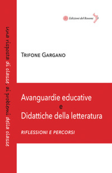 Avanguardie educative e didattiche della letteratura. Riflessioni e percorsi