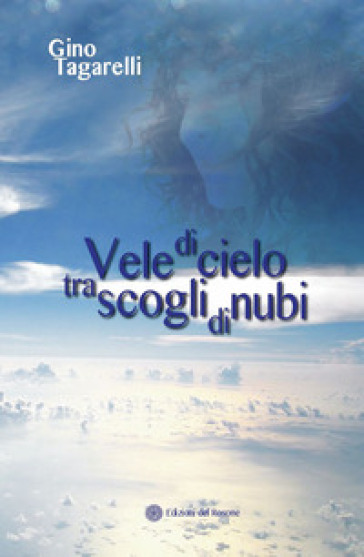 Vele di cielo tra scogli di nubi