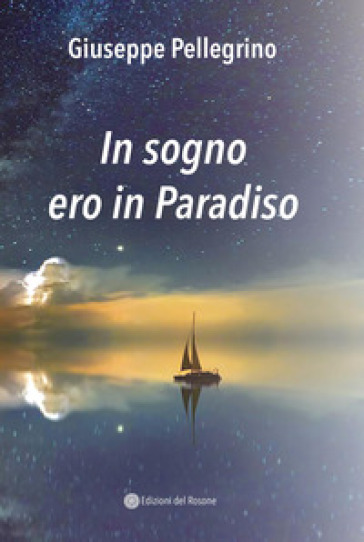 In sogno ero in Paradiso