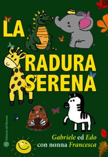 La radura serena