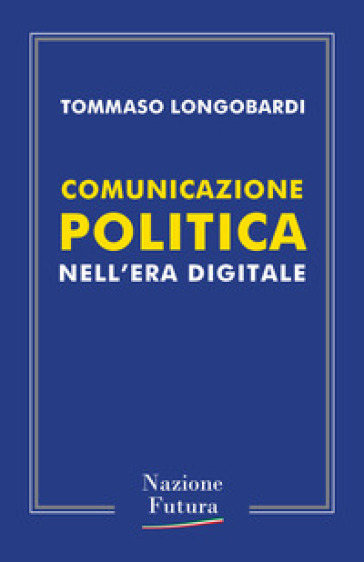 Comunicazione politica nell'era digitale