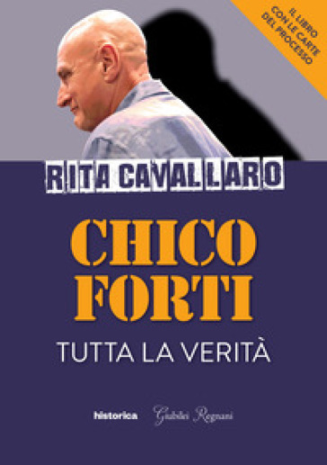 Chico Forti. Tutta la verità