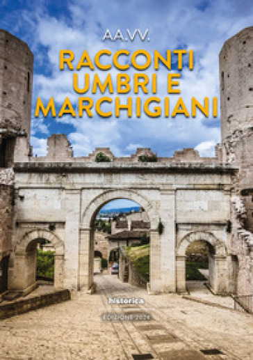 Racconti Umbri E Marchigiani 2024