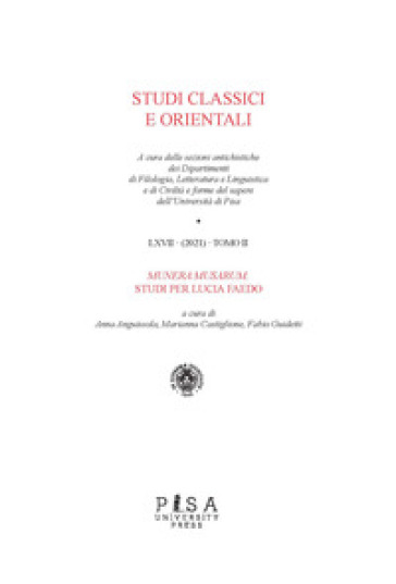 Studi classi orientali (2021). Vol. 67/2: Munera musarum. Studi per Lucia Faedo