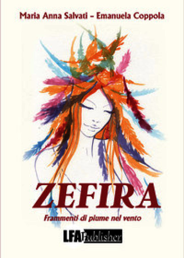 Zefira. Frammenti di piume nel vento