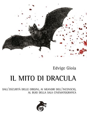 Il Mito di Dracula: dall'oscurità delle origini, ai meandri dell'inconscio, al buio delle sale cinematografiche