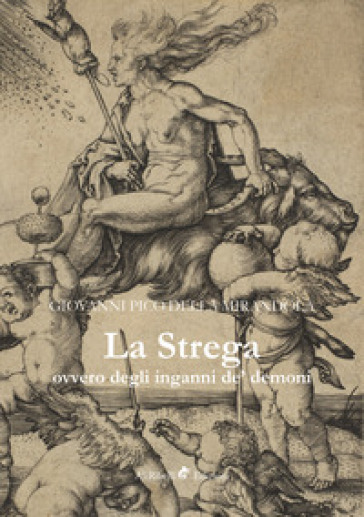 La strega, ovvero degli inganni de' demoni