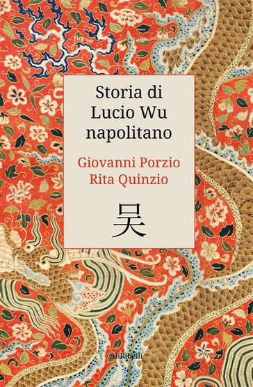Storia di Lucio Wu napolitano