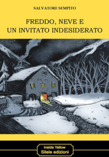 Freddo, neve e un invitato indesiderato